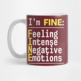 I'm. Fine. Mug